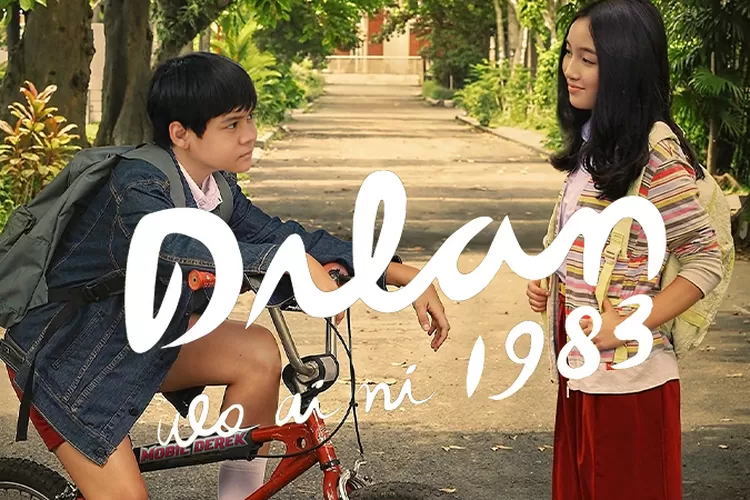 film dilan 1983 wo ai ni | kitanonton